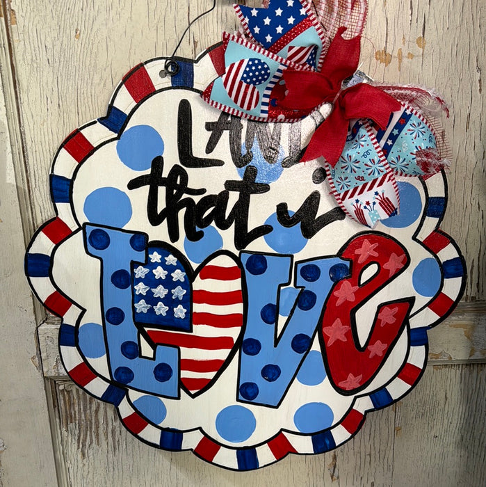 Land That I Love Patriotic Door Hanger with Paint Lines