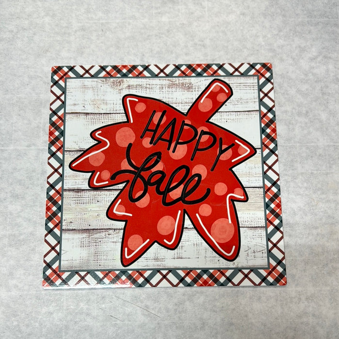 HAPPY FALL METAL SIGN  8 X 8"