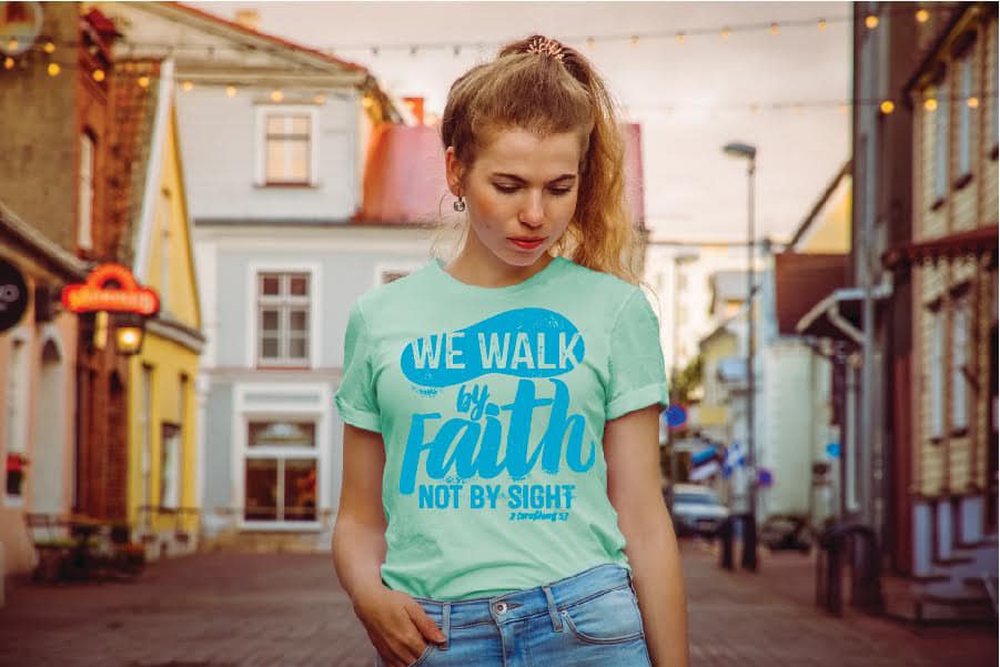 We walk by faith Tshirt