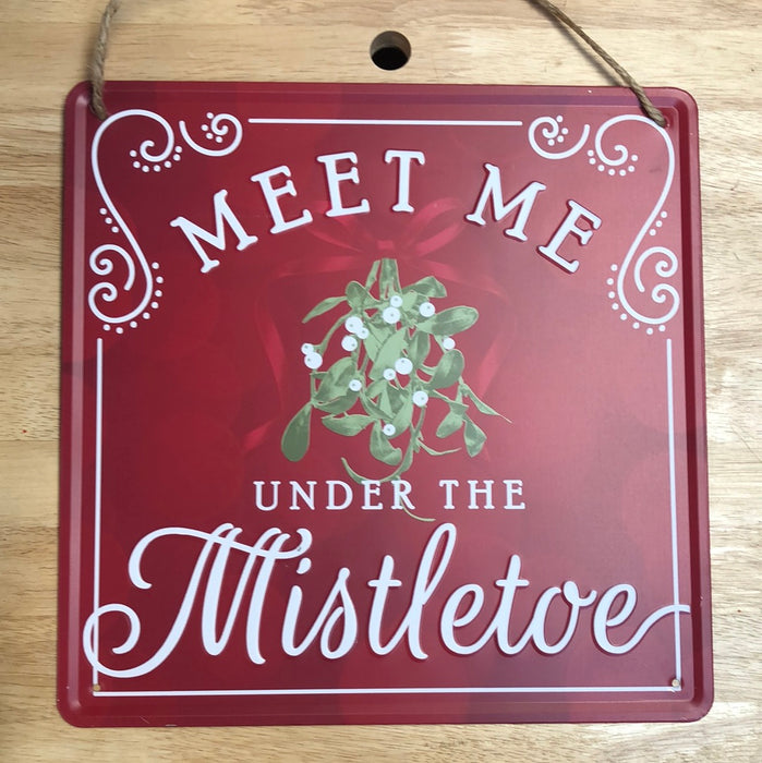 12 inch Square Metal Meet Me Under the Mistletoe Sign
