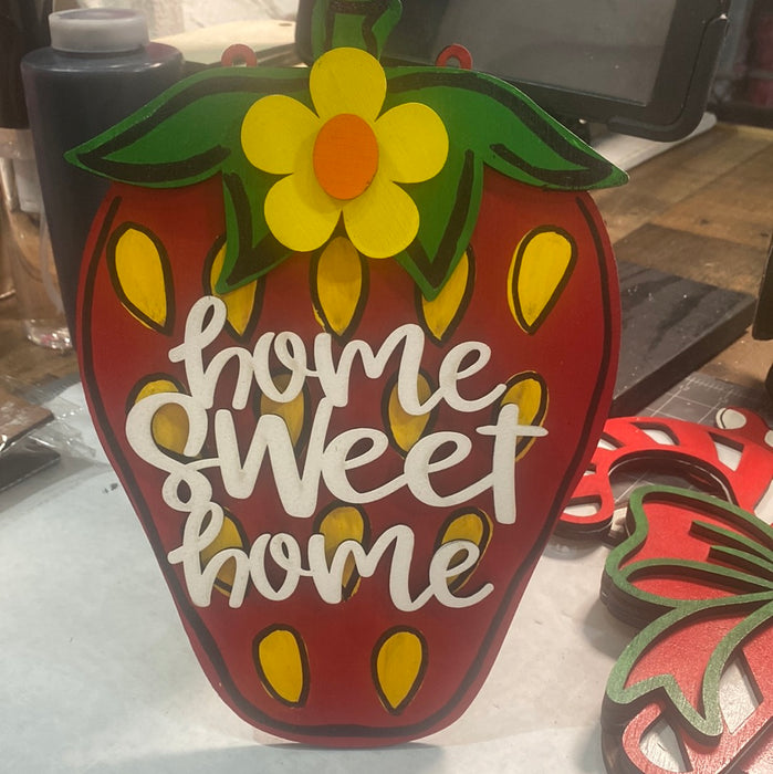 HOME SWEET HOME STRAWBERRY SIGN