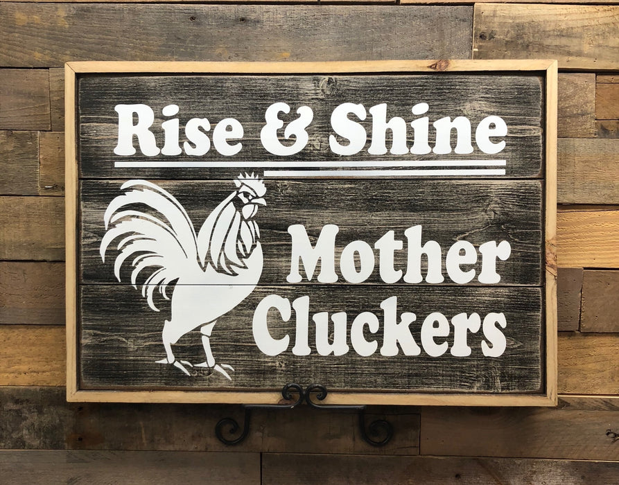Rise & Shine Mother Cluckers
