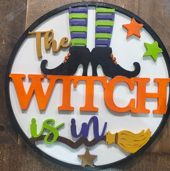 10 1/2" STACKED The Witch is In SIGN